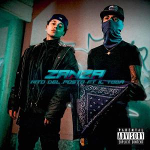 收聽Kito Del Posto的Zanza (feat. Il Toda) (Explicit)歌詞歌曲