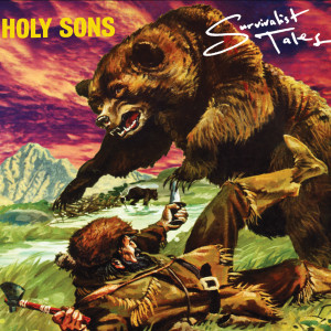 อัลบัม Survivalist Tales! ศิลปิน Holy Sons