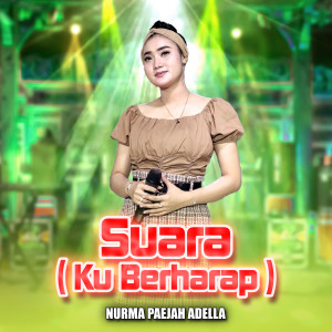 Yeni Inka Adella的專輯Suara (Ku Berharap)