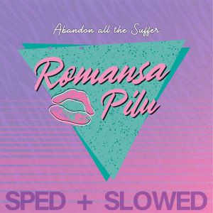 June87的专辑Romansa Pilu (Sped + Slowed)
