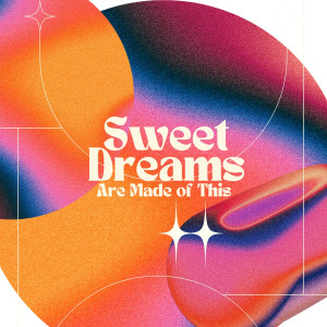 Album Sweet Dreams (Are Made of This) - House Remix from Remix Kingz