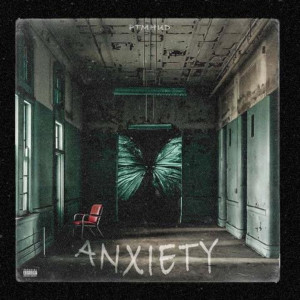 Album Anxiety (Explicit) from PTM Hud