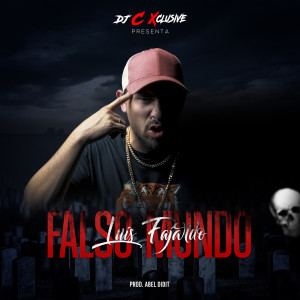收聽DJ C Xclusive的Falso Mundo (Explicit)歌詞歌曲