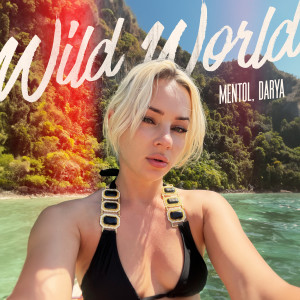 Listen to Wild World song with lyrics from Mentol