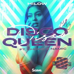 อัลบัม Disco Queen (feat. Chōwa & Namic) ศิลปิน Hilow
