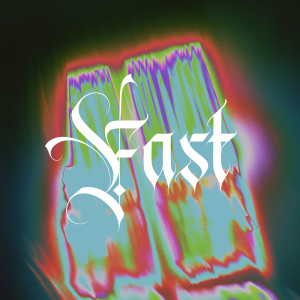 Album Fast (Explicit) oleh Scan