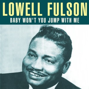 收聽Lowell Fulson的Good Bye Good Bye歌詞歌曲