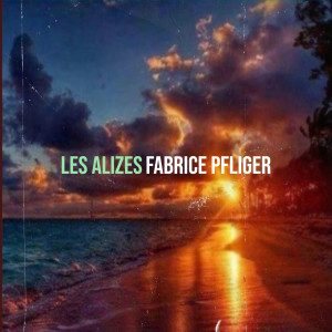 Album LES ALIZES from FABRICE PFLIGER