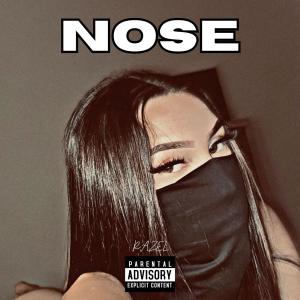 收聽Razel的Nose (Explicit)歌詞歌曲