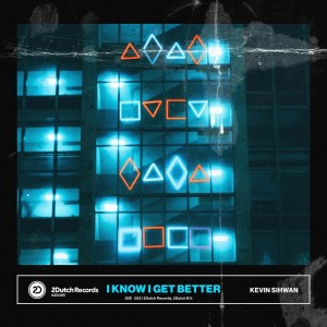 Album I Know I Get Better from Kevin Sihwan