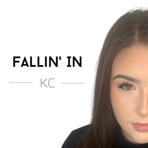 Album Fallin' in from KC