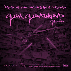 Album Sem Sentimento (Speed) (Explicit) from Droso 08