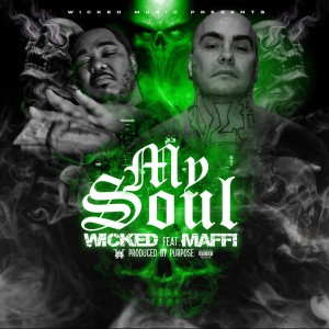 Wicked的專輯My Soul (Explicit)