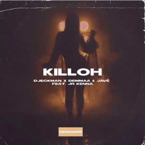 Listen to Killoh song with lyrics from Djeckman