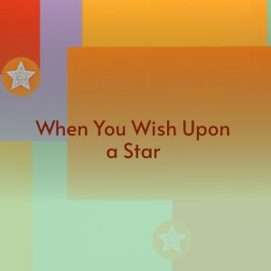 Album When You Wish Upon a Star from Various