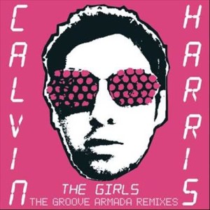 收聽Calvin Harris的The Girls (Groove Armada Remix)歌詞歌曲