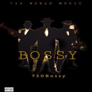 730Bossy的專輯Bossy