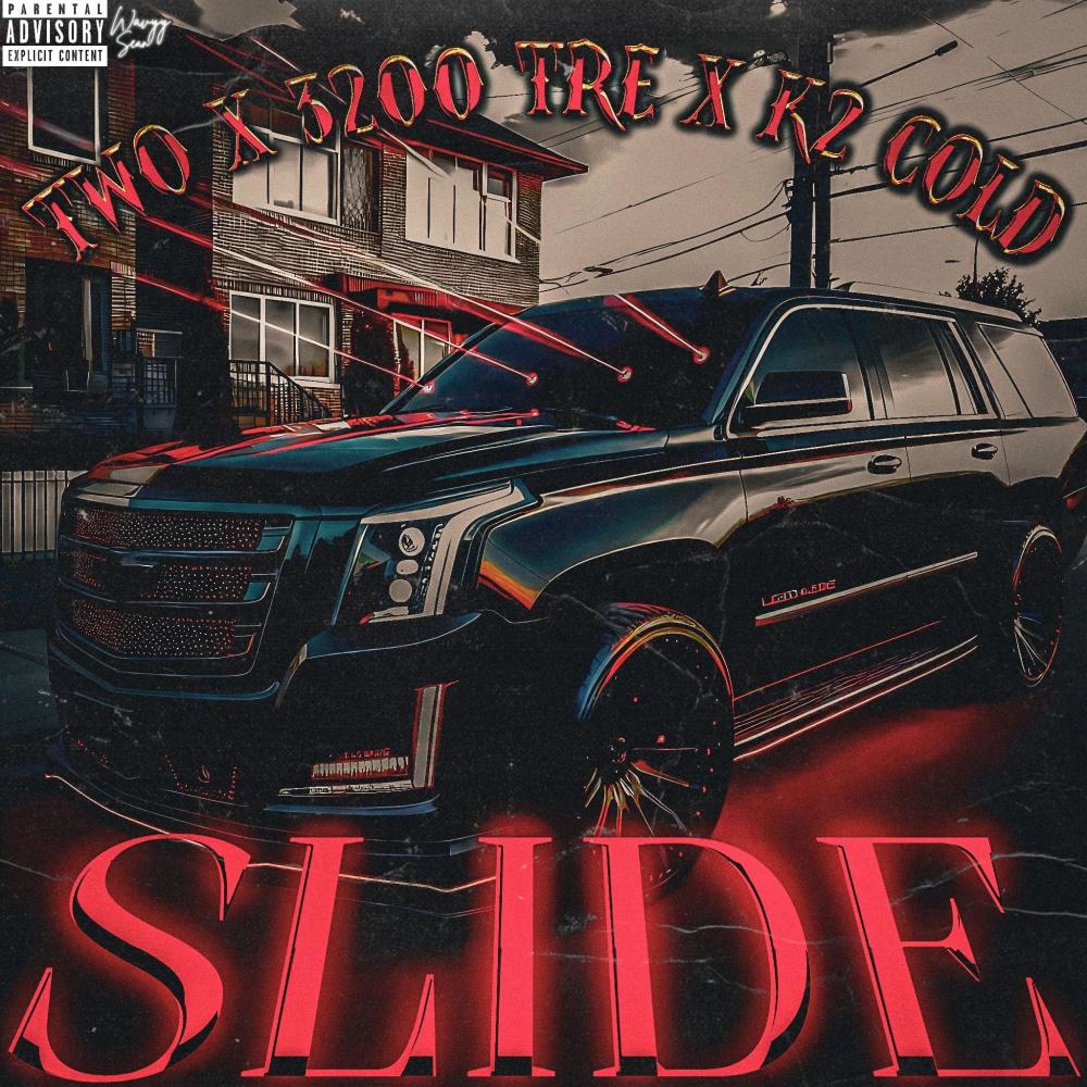 SLIDE (feat. 3200 Tre & K2Cold) (Explicit)
