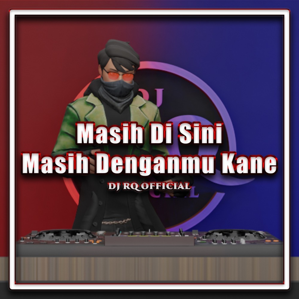 Masih Di Sini Masih Denganmu Kane