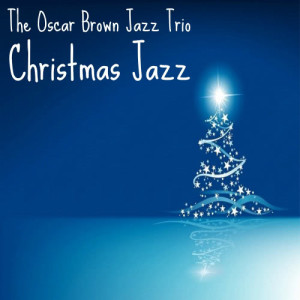 The Oscar Brown Jazz Trio的專輯Christmas Jazz