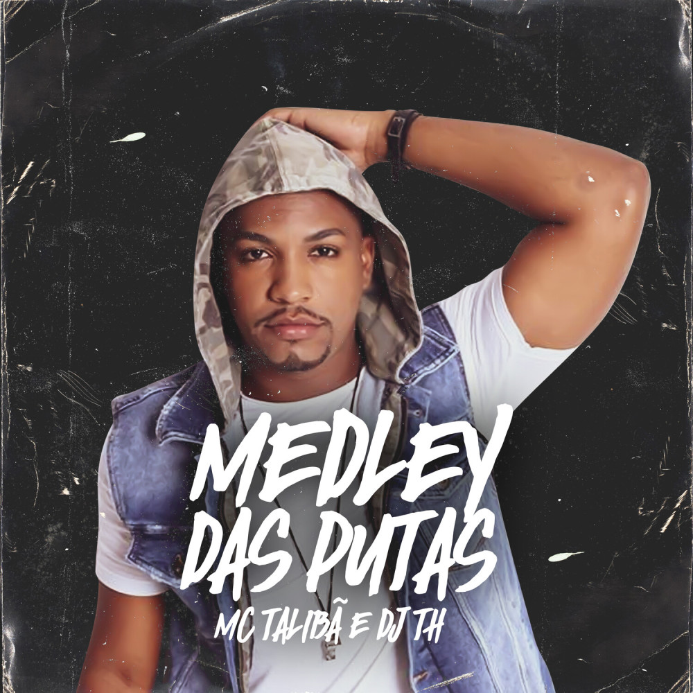 Medley das Putas (Explicit)