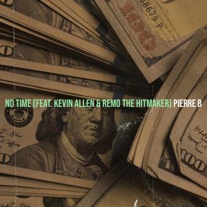 No Time (Explicit) dari Remo The Hitmaker