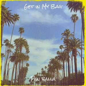 Dengarkan Get in My Bag (Explicit) lagu dari Pen balla dengan lirik