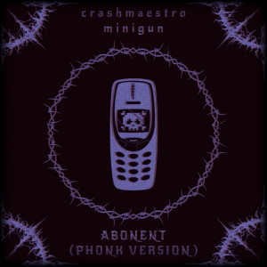 Dengarkan Абонент (Phonk Version) lagu dari CRASHMAESTRO dengan lirik