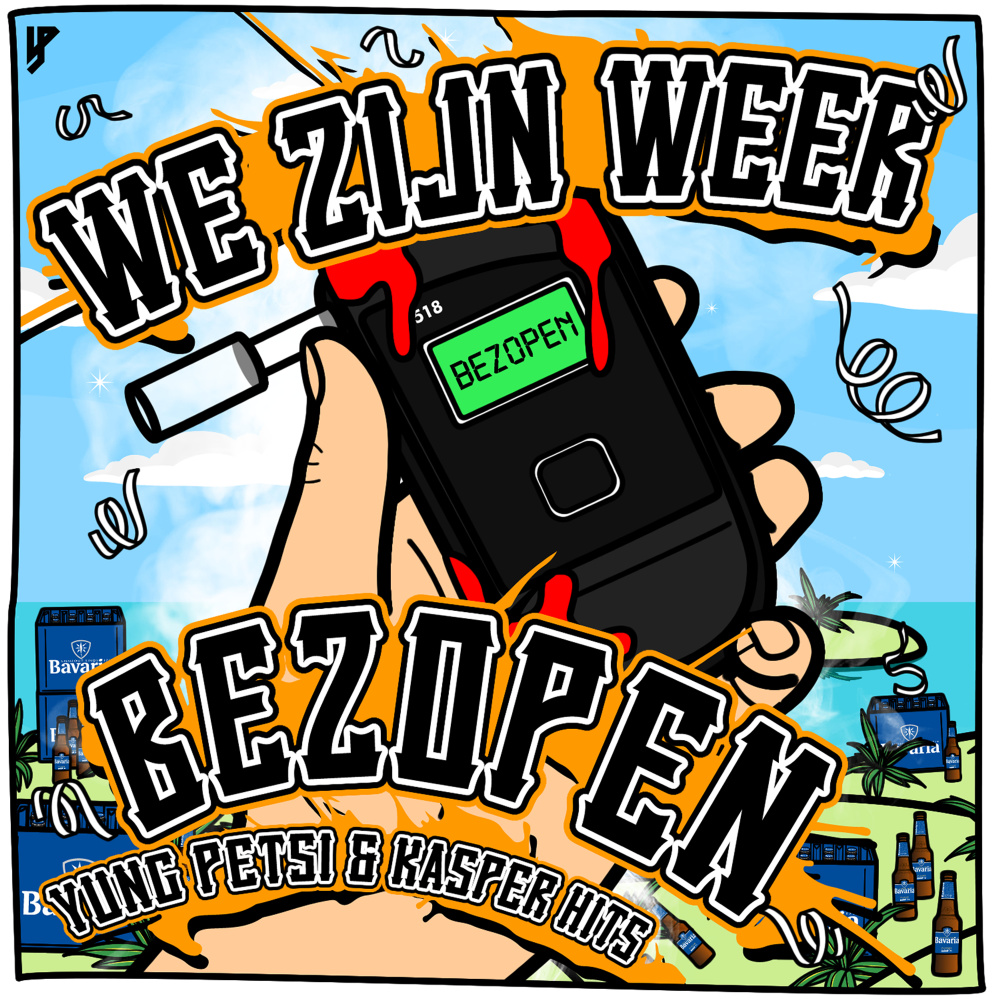 We Zijn Weer Bezopen (Explicit)
