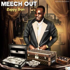 收聽Zuppy Don的Meech Out歌詞歌曲