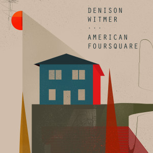 Denison Witmer的專輯American Foursquare (Deluxe Edition)