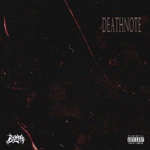 ดาวน์โหลดและฟังเพลง Death Note (Explicit) พร้อมเนื้อเพลงจาก BELPHE