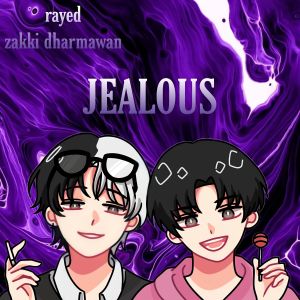 Listen to Jealous song with lyrics from Rayed