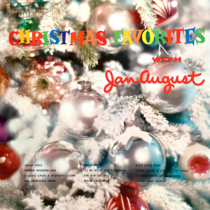 Listen to Christmas Favorites With Jan August song with lyrics from Jan August