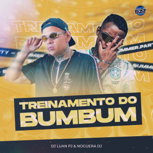Dengarkan lagu TREINAMENTO DO BUMBUM (Explicit) nyanyian DJ Luan PJ dengan lirik