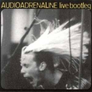 Audio Adrenaline的專輯Live Bootleg