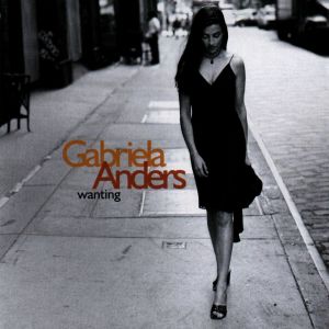 ดาวน์โหลดและฟังเพลง Wanting (Album Version) พร้อมเนื้อเพลงจาก Gabriela Anders