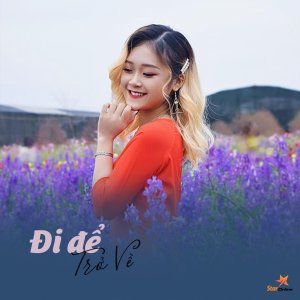 Listen to Đi Để Trở Về song with lyrics from Phạm Linh Phương