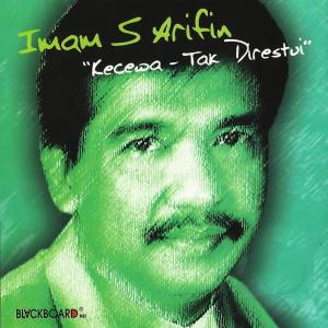 Listen to Kecewa song with lyrics from Imam S. Arifin