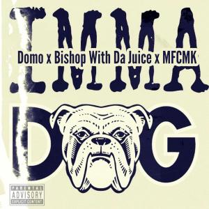 收聽Domo的IMMA DOG (feat. Bishop With Da Juice) (MFCMK Remix) (Explicit) (MFCMK Remix|Explicit)歌詞歌曲