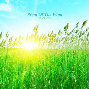 Han Jia的專輯Scent Of The Wind