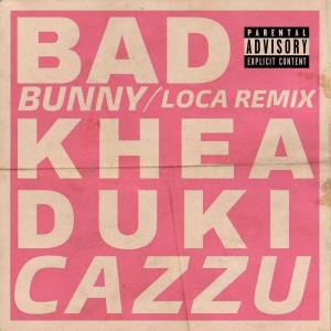 收聽Khea的Loca (Remix) (Explicit) (Remix|Explicit)歌詞歌曲
