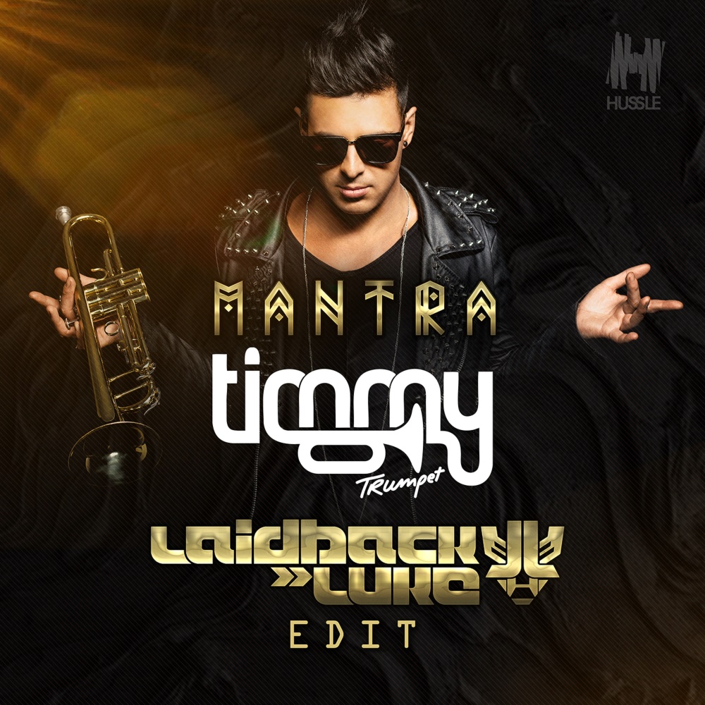 Mantra (Laidback Luke Edit|Explicit)