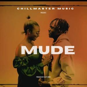 收聽Chillmaster Music的Mude歌詞歌曲