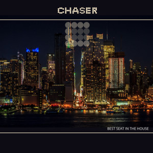 Album Best Seat in the House oleh Chaser