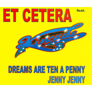 Album Dreams Are Ten A Penny from ETCETERA