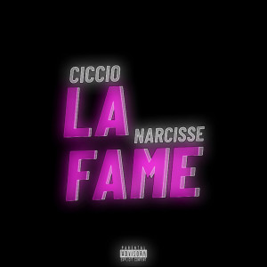 Album La Fame (Explicit) from Ciccio