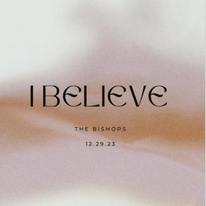 The Bishops的專輯I Believe