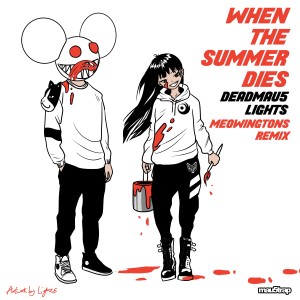 Deadmau5的專輯When The Summer Dies (meowingtons remix) (Explicit)