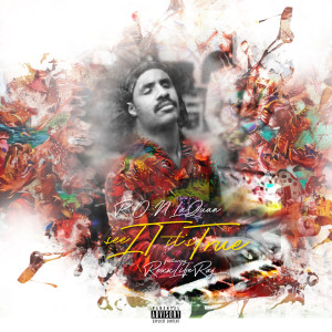 收聽R.O.N Laquan的See It It's True (Explicit)歌詞歌曲